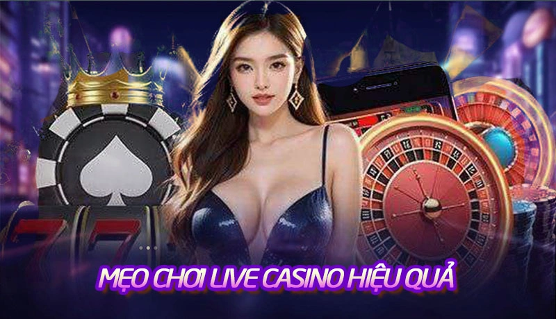Một số mẹo chơi casino cực hay từ cao thủ