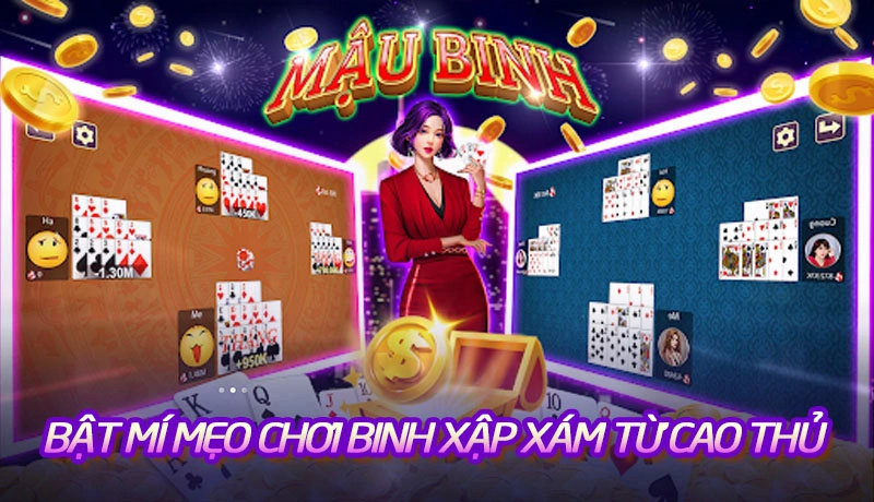 Bật mí mẹo chơi binh xập xám thắng lớn từ cao thủ 79Club